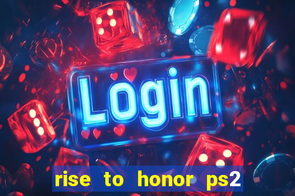 rise to honor ps2 iso pt br